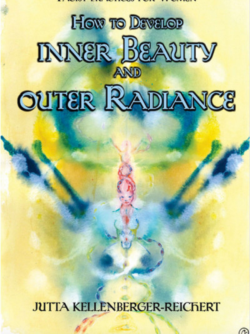 How to Develop Inner Beauty and Outer Radiance