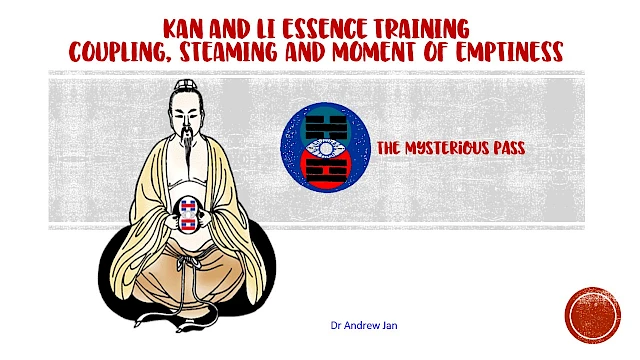 For the first time ever: Five Days Kan & Li Essence Training