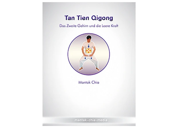 Book Release: Tan Tien Qigong - The Second Brain and the Empty Force